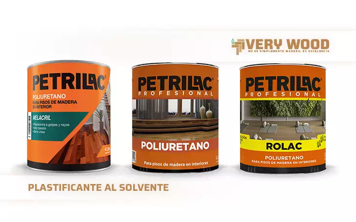 Poliuretano Petrilac, Melacril, Rolac - Verywood Pisos de Madera